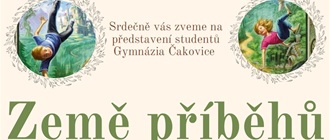 Země příběhů - divadelní představení - GYMČAK - 17.6. od 15:00
