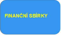 FINANČNÍ SBÍRKY